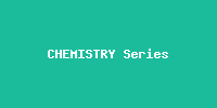 CHEMISTRY Series