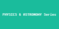 PHYSICS & ASTRONOMY Series